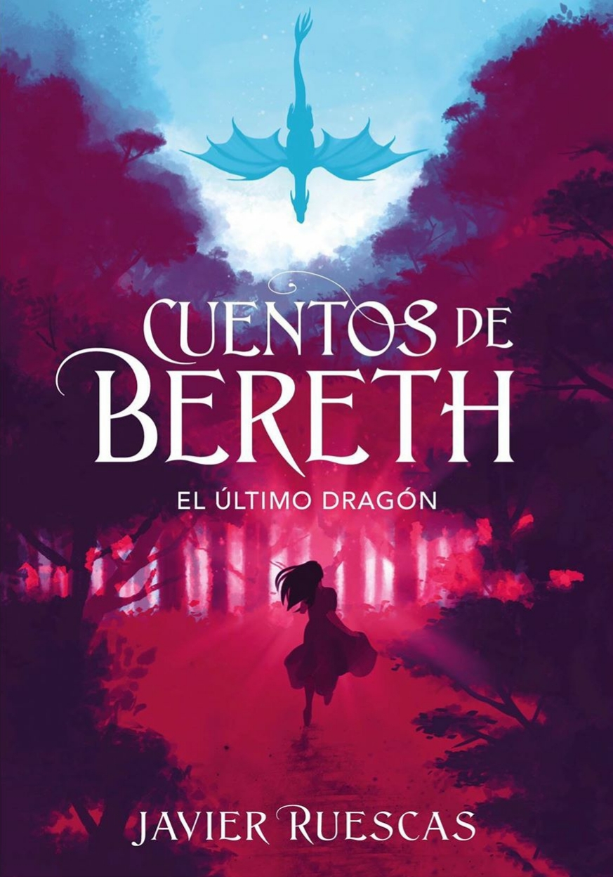El último dragón (Cuentos de Bereth, #1-2)