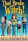 That Broke Witch! (The Coffee Coven's Capers, #3)