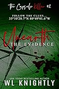 Unearth the Evidence