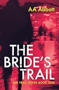 The Bride's Trail