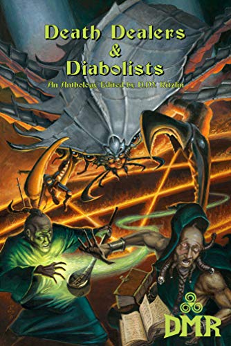 Death Dealers & Diabolists (Kindle Edition)