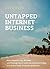 Untapped Internet Business:...