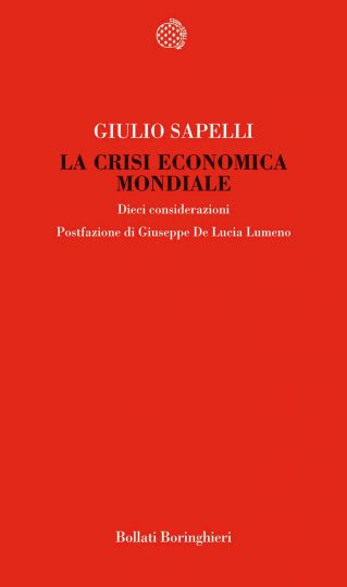 La crisi economica mondiale: Dieci considerazioni