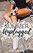 Summer Unplugged (Summer Unplugged, #1)