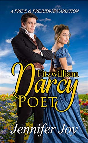 Fitzwilliam Darcy, Poet (Dimensions of Darcy, #2)