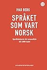 Språket som vart ...