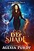 Ever Shade (A Dark Faerie Tale #1)
