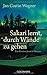 Sakari lernt, durch Wände zu gehen: Kimmo Joentaa 6 - Roman