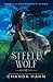 The Steele Wolf by Chanda Hahn