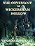 The Covenant of Wickersham Hollow by Thomas A. Bradley