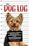 The Dog Log: An A...