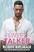Sweet Talker (American Royalty, #2)