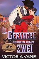 Zum Gerangel gehören immer zwei: Two to Wrangle (Hotel Rodeo 2)