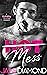 Hot Mess by Jaine Diamond Hot Mess by Jaine Diamond