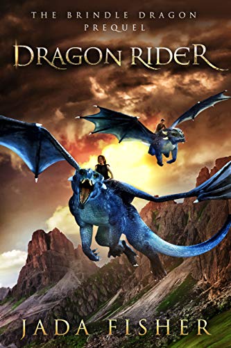 Dragon Rider: The Brindle Dragon Prequel (Kindle Edition)