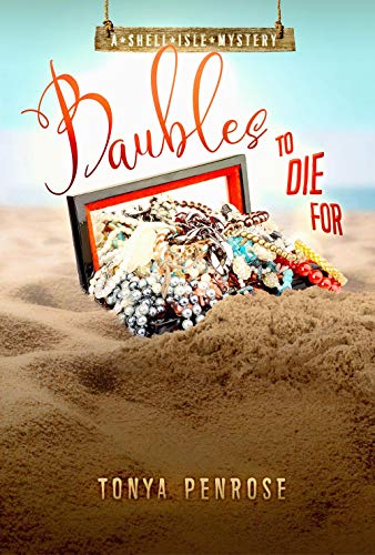Baubles to Die For (A Shell Isle Mystery, #1)