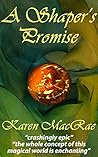 A Shaper's Promise