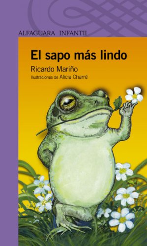 El sapo más lindo (Kindle Edition)