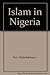 Islam in Nigeria by Abdur Rahman I. Doi