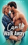 Can't Walk Away