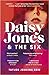 Daisy Jones & The Six