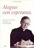 Alegres con esperanza (Libros sobre el Opus Dei)