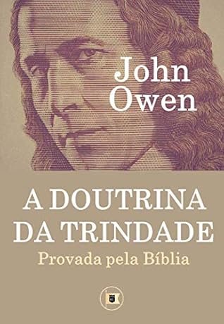 A Doutrina da Trindade: Provada pela Bíblia