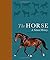 The Horse: A natural history