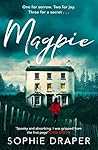 Magpie by Sophie Draper