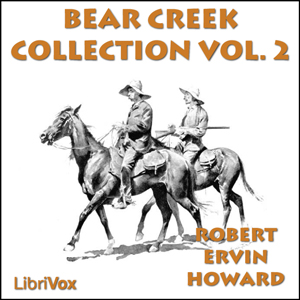 Bear Creek Collection Volume 2 (Audiobook)