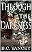 Through the Darkness with e...