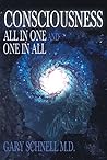Consciousness: All in One and One in All Consciousness: All in One and One in All