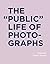 The "Public" Life of Photographs