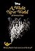 A Whole New World