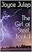 The Girl of Steel, Book 1