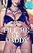 Erotica: Fill me up Daddy: ...