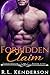 Forbidden Claim by R.L. Kenderson