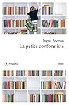 La petite conformiste by Ingrid Seyman