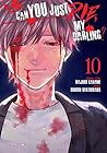 Can You Just Die, My Darling?, Vol. 10 by Majuro Kaname