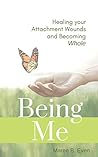 BEING ME: Healing...