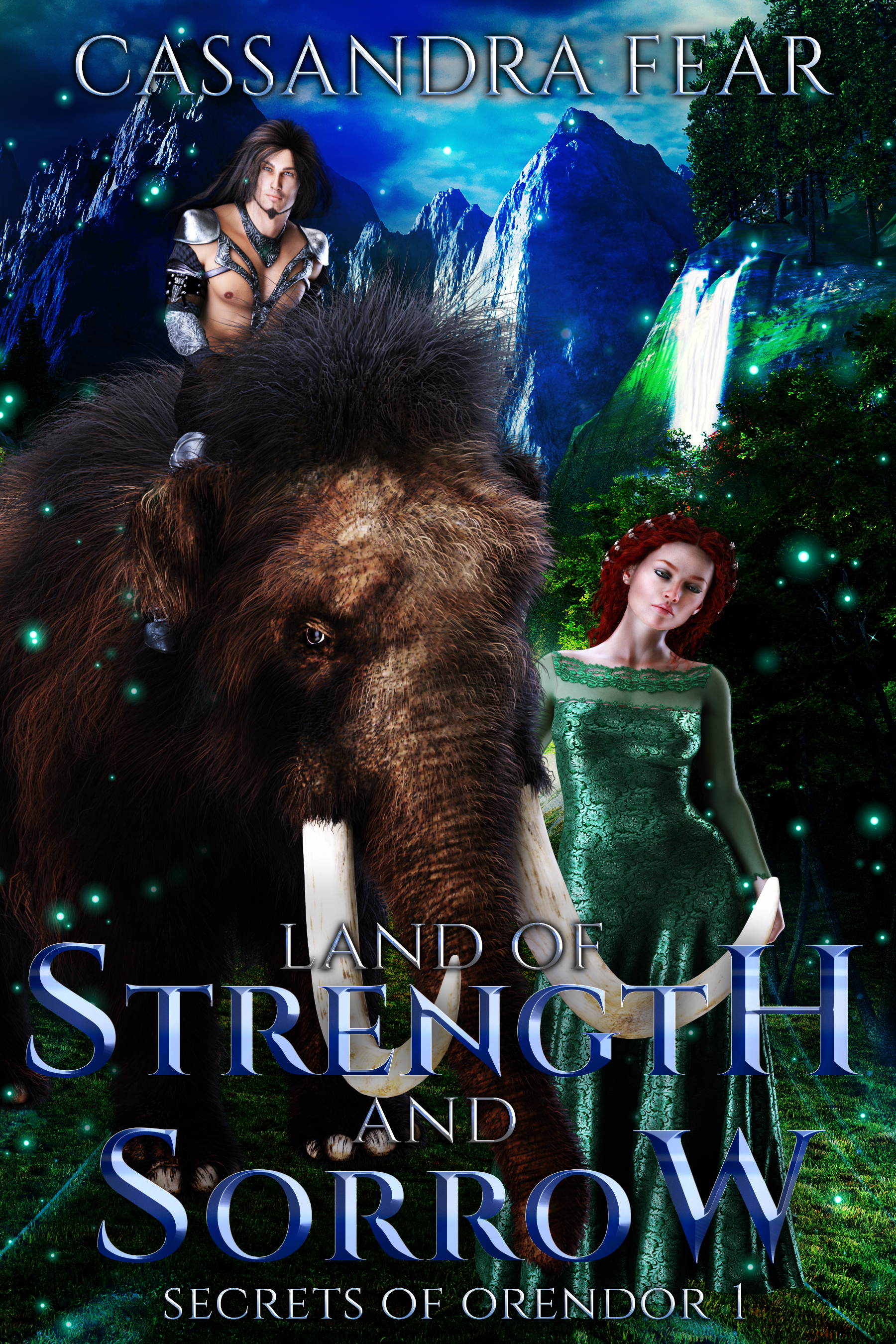 Land of Strength and Sorrow (Secrets of Orendor #1)