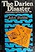 The Darien Disaster: A Scots Colony in the New World, 1698-1700