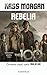 Rebelia by Kass Morgan