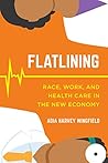 Flatlining: Race,...