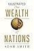 The Wealth of Nations Illustrated