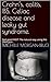Crohn’s, colitis, IBS, Celi...
