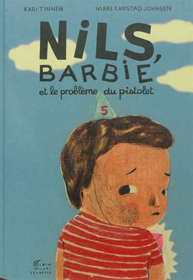 Nils, Barbie et le problème du pistolet (Hardcover)