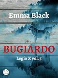 Bugiardo: Legio X vol. 5