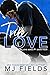 True Love (Love Series Book 4)