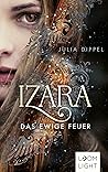 Das ewige Feuer by Julia Dippel